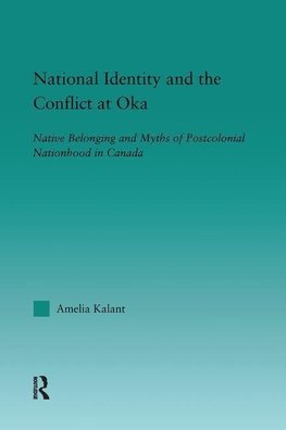 Kalant, A: National Identity and the Conflict at Oka