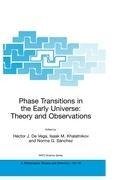 Phase Transitions in the Early Universe: Theory and Observations