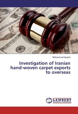 Investigation of Iranian hand-woven carpet exports to overseas