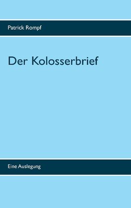 Der Kolosserbrief