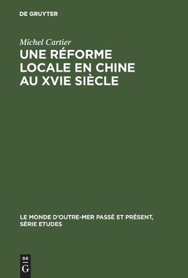 Une réforme locale en Chine au XVIe siècle