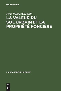 La valeur du sol urbain et la propriété foncière