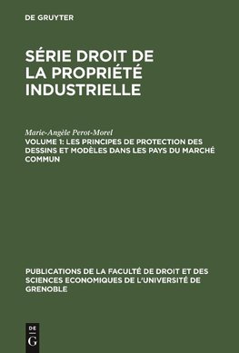 Les principes de protection des dessins et modèles dans les pays du Marché Commun