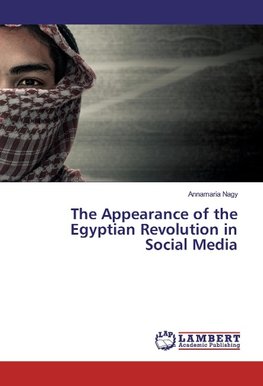 The Appearance of the Egyptian Revolution in Social Media