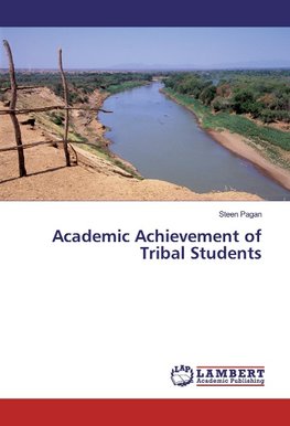 Academic Achievement of Tribal Students