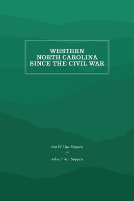 Western North Carolina Since the Civil War