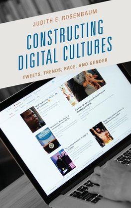 Constructing Digital Cultures