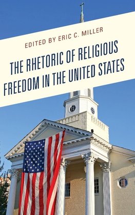 Rhetoric of Religious Freedom in the United States