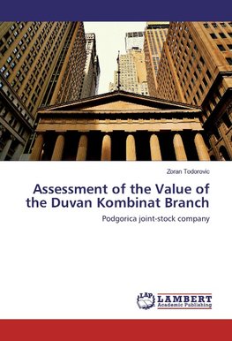 Assessment of the Value of the Duvan Kombinat Branch