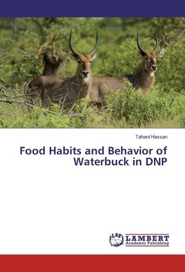 Food Habits and Behavior of Waterbuck in DNP