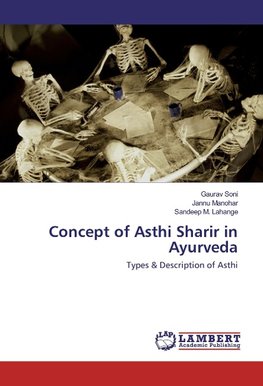 Concept of Asthi Sharir in Ayurveda