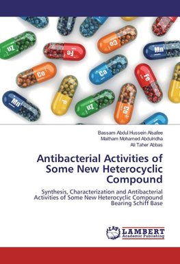 Antibacterial Activities of Some New Heterocyclic Compound