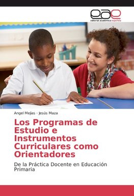 Los Programas de Estudio e Instrumentos Curriculares como Orientadores