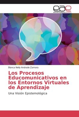 Los Procesos Educomunicativos en los Entornos Virtuales de Aprendizaje