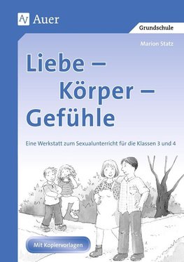 Liebe - Körper - Gefühle