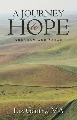 A Journey to Hope