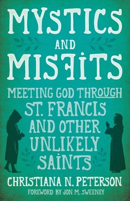 Mystics and Misfits