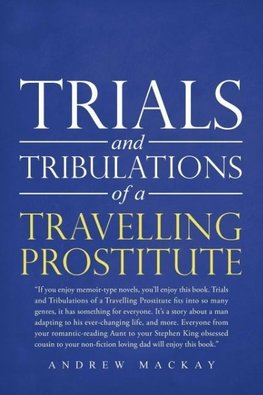 Trials and Tribulations of a Travelling Prostitute