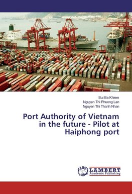 Port Authority of Vietnam in the future - Pilot at Haiphong port