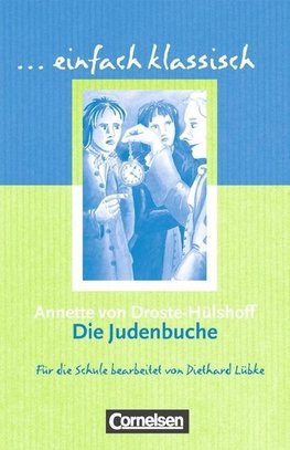 Die Judenbuche. Schülerheft einfach klassisch