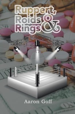 Ruppert, Roids & Rings