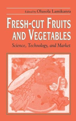 Fresh-Cut Fruits and Vegetables