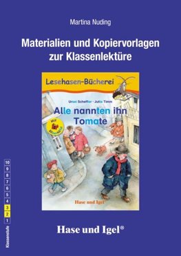 Alle nannten ihn Tomate / Silbenhilfe. Begleitmaterial