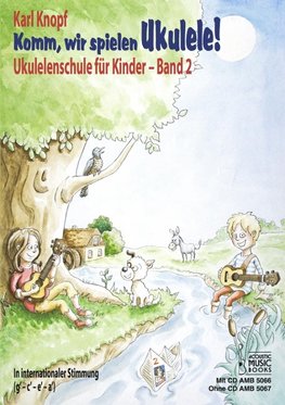 Komm, wir spielen Ukulele! Band 2. Ausgabe mit CD