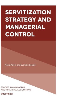 Servitization Strategy and Managerial Control