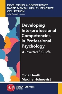 Developing Interprofessional Competencies in Professional Psychology