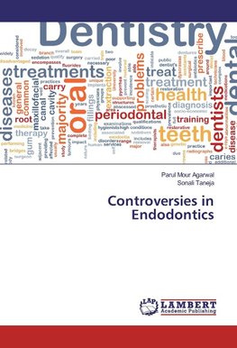 Controversies in Endodontics