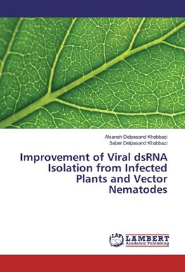 Improvement of Viral dsRNA Isolation from Infected Plants and Vector Nematodes