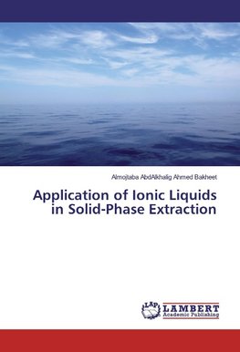 Application of Ionic Liquids in Solid-Phase Extraction