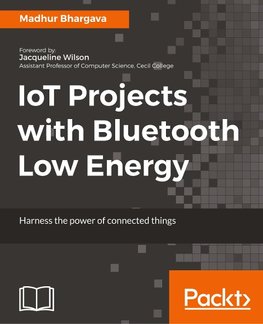 IOT PROJECTS W/BLUETOOTH LOW E