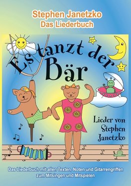 Es tanzt der Bär - 20 Singhits und Mitmachlieder für alle Gelegenheiten