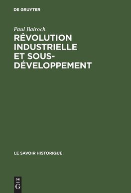 Révolution industrielle et sous-développement