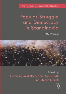 Popular Struggle and Democracy in Scandinavia