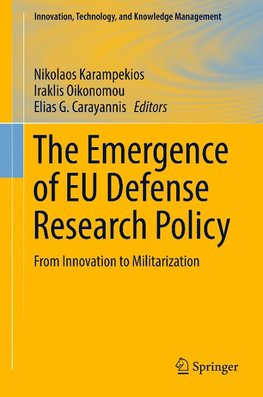 The Emergence of EU Defense Research Policy