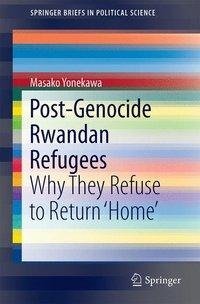 POST-GENOCIDE RWANDAN REFUGEES