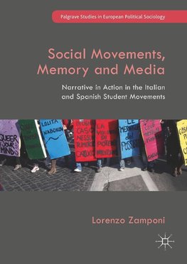 Social Movements, Memory and Media