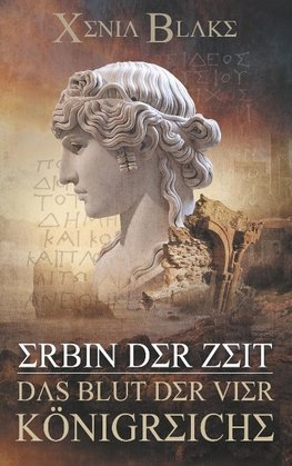 Erbin der Zeit: Das Blut der vier Königreiche