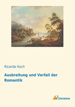 Ausbreitung und Verfall der Romantik