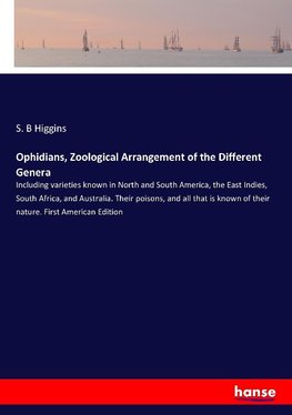 Ophidians, Zoological Arrangement of the Different Genera