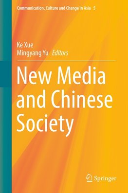 New Media and Chinese Society