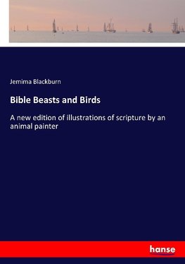 Bible Beasts and Birds