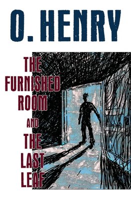 The Furnished Room and The Last Leaf