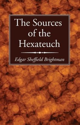 The Sources of the Hexateuch