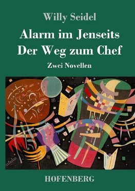 Alarm im Jenseits / Der Weg zum Chef