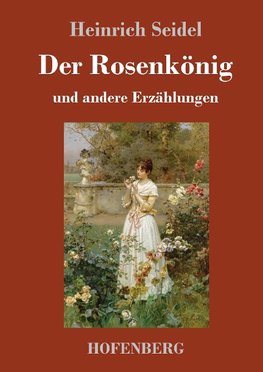 Der Rosenkönig