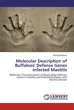 Molecular Description of Buffaloes' Defense Genes infected Mastitis